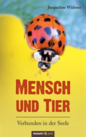 Mensch und Tier - Verbunden in der Seele