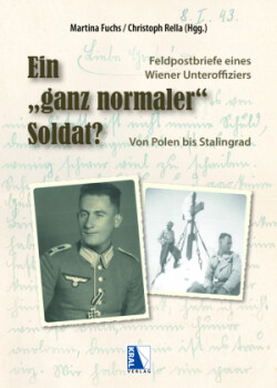 Ein "ganz normaler" Soldat?