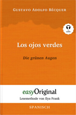 Los ojos verdes / Die grünen Augen (Buch + Audio-CD) - Lesemethode von Ilya Frank - Zweisprachige Ausgabe Spanisch-Deutsch, m. 1 Audio-CD, m. 1 Audio, m. 1 Audio