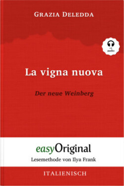 La vigna nuova / Der neue Weinberg (Buch + Audio-CD) - Lesemethode von Ilya Frank - Zweisprachige Ausgabe Italienisch-Deutsch, m. 1 Audio-CD, m. 1 Audio, m. 1 Audio