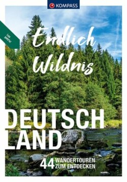 KOMPASS Endlich Wildnis - Deutschland