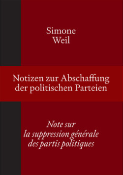 Notizen zur Abschaffung der politischen Parteien | Note sur la suppression générale des partis politiques