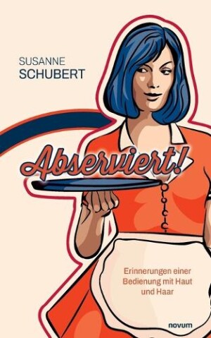 Abserviert!
