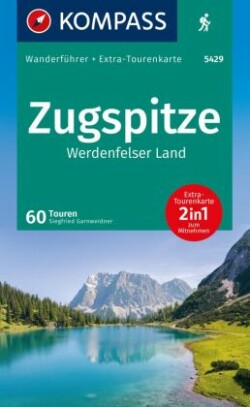 KOMPASS Wanderführer Zugspitze, Werdenfelser Land, 60 Touren mit Extra-Tourenkarte