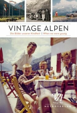 Vintage Alpen - When We Were Young