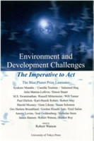 Environment and Development Challenges - The Imperative to Act