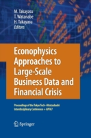 Econophysics Approaches to Large-Scale Business Data and Financial Crisis