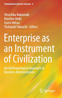 Enterprise as an Instrument of Civilization