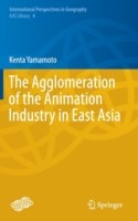 Agglomeration of the Animation Industry in East Asia
