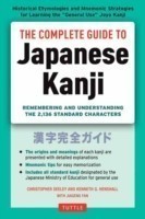 Complete Guide to Japanese Kanji (JLPT All Levels) Remembering and Understanding the 2,136 Standard Characters