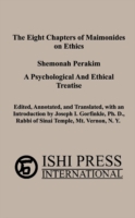 Eight Chapters of Maimonides on Ethics - Shemonah Perakim