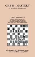 Chess Mastery by Question and Answer