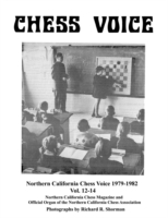 Northern California Chess Voice 1979-1982 Vol. 12-14
