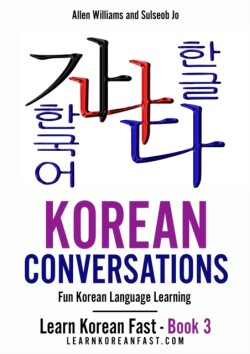 Korean Conversations Book 2 : Fun Korean Language Learning