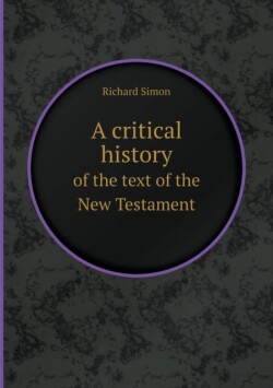 Critical History of the Text of the New Testament