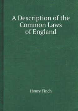 Description of the Common Laws of England