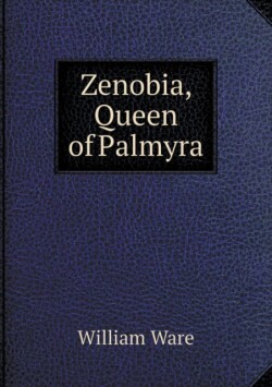 Zenobia, Queen of Palmyra