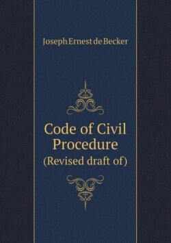 Code of Civil Procedure (Revised draft of)