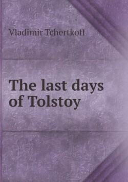 last days of Tolstoy