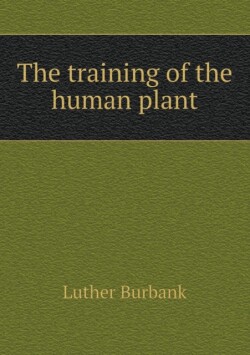 Training of the Human Plant