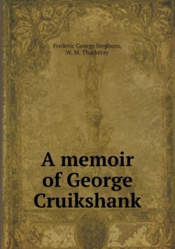 Memoir of George Cruikshank