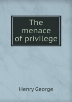 Menace of Privilege
