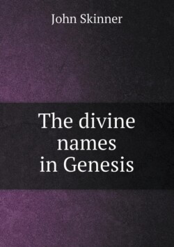 Divine Names in Genesis