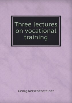 Three Lectures on Vocational Training