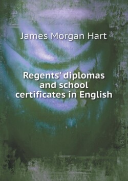 Regents' Diplomas and School Certificates in English