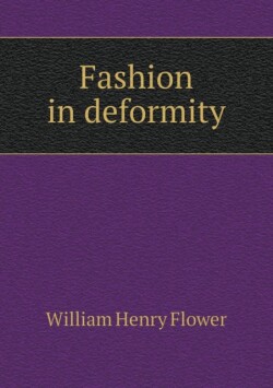 Fashion in deformity