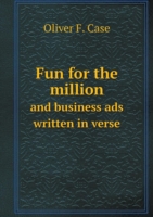 Fun for the million and business ads written in verse