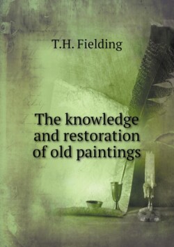 knowledge and restoration of old paintings