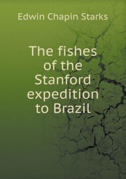 fishes of the Stanford expedition to Brazil