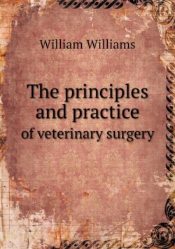principles and practice of veterinary surgery