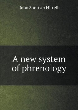 new system of phrenology