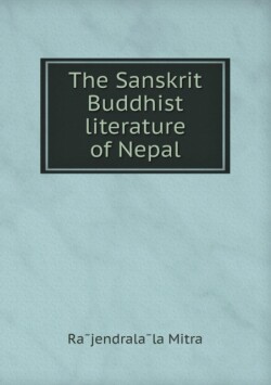 Sanskrit Buddhist Literature of Nepal
