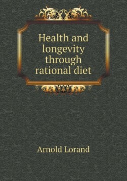 Health and longevity through rational diet