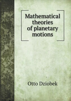 Mathematical theories of planetary motions