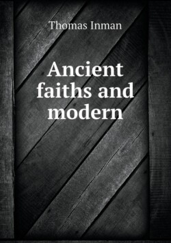 Ancient faiths and modern