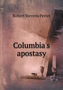 Columbia's apostasy