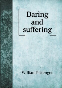 Daring and suffering