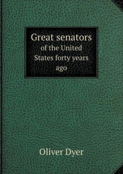 Great senators of the United States forty years ago