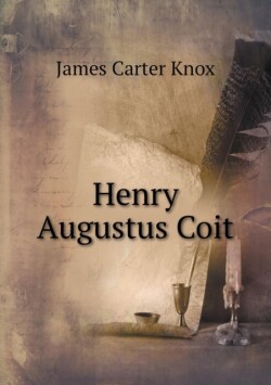 Henry Augustus Coit