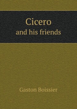 Cicero and his friends