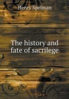history and fate of sacrilege
