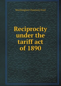 Reciprocity under the tariff act of 1890