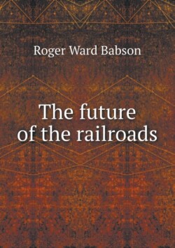 future of the railroads