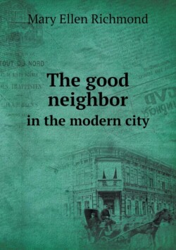 good neighbor in the modern city