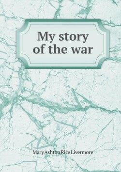 My story of the war