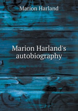 Marion Harland's autobiography